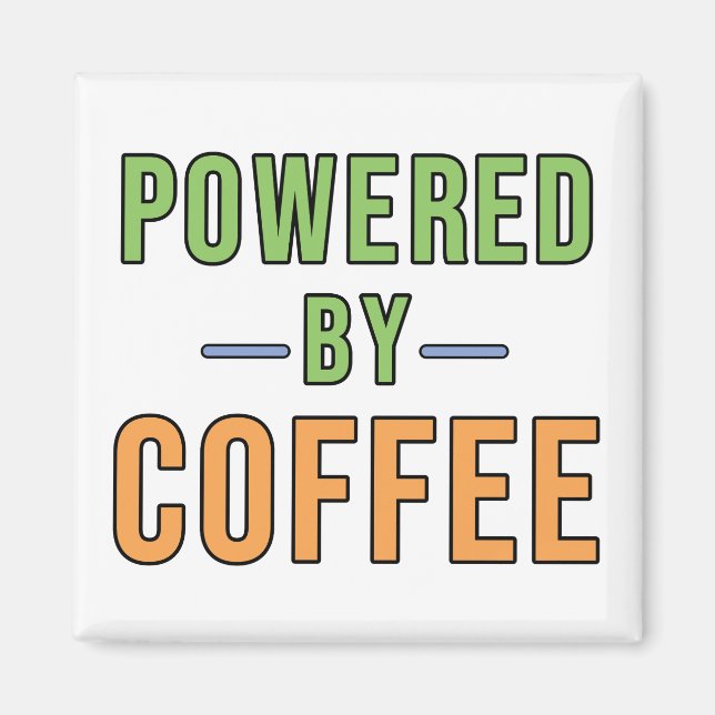 Powered by Coffee Magnet (Front)