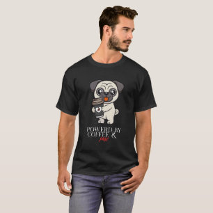 Powered By Coffee & Pugs Cute Pug Dog T-Shirt