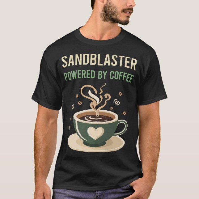 Powered By Coffee Sandblaster T-Shirt (Front)