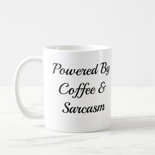 Powered By Coffee & Sarcasm Funny Coffee Mug (Left)