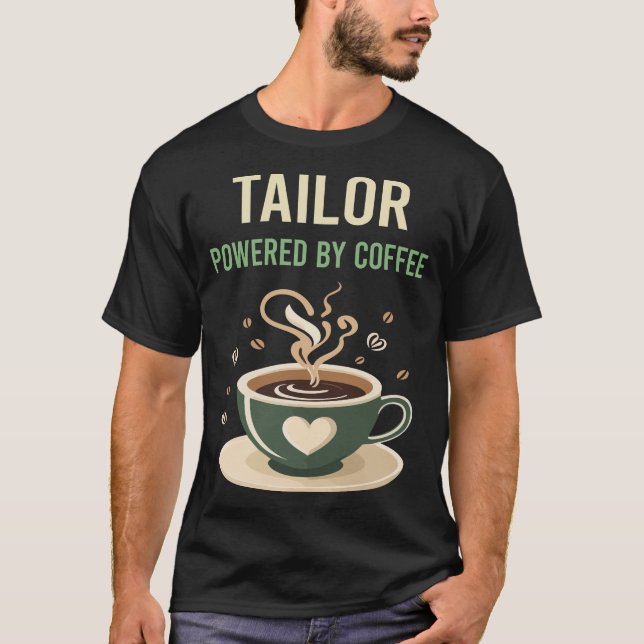 Powered By Coffee Tailor T-Shirt (Front)
