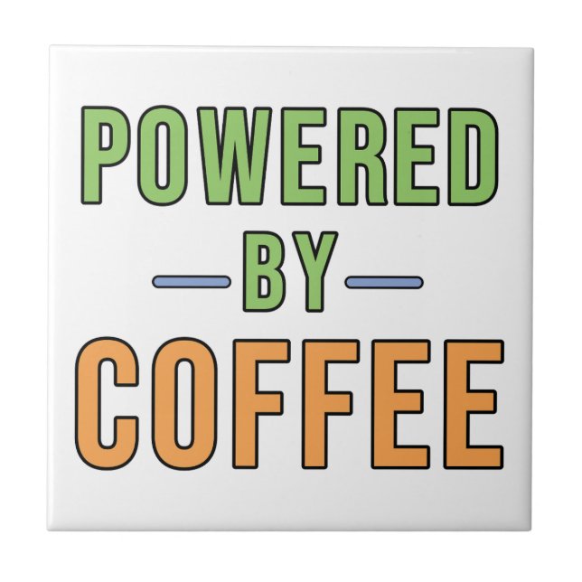 Powered by Coffee Tile (Front)