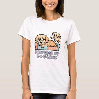 Powered By Dog Love Cute Puppy Funny Dog Mom Lover T-Shirt