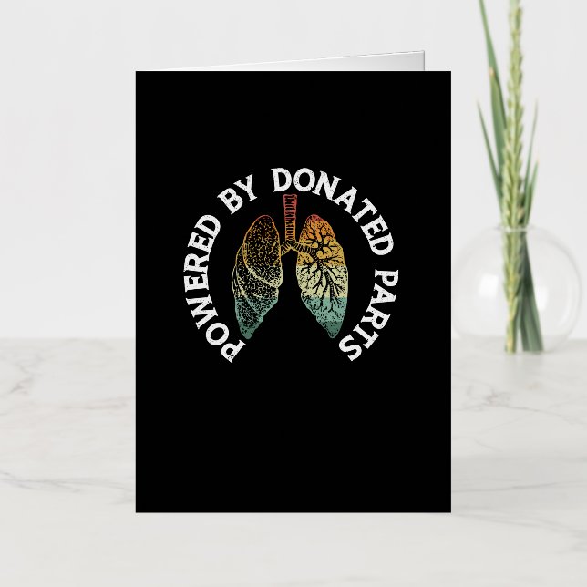 Powered By Donated Parts Lung Transplant Warrior Foil Greeting Card (Front)