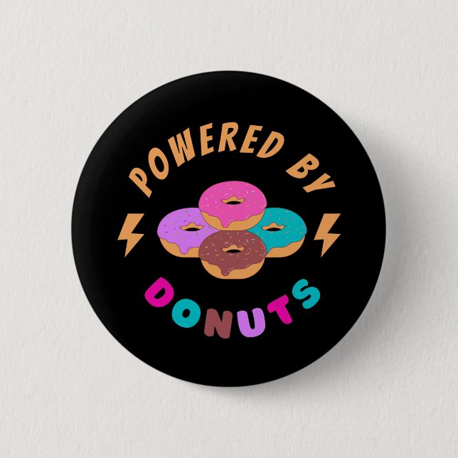Powered By Doughnuts 2 Inch Round Button (Front)