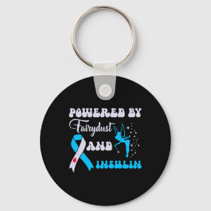 Powered By Fairydust And Insulin Diabetes Awarenes Keychain