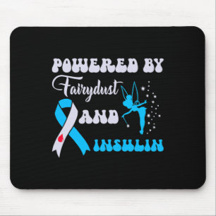 Powered By Fairydust And Insulin Diabetes Awarenes Mouse Pad