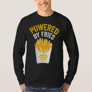 Powered By Fries Powered By French Fries 1 T-Shirt