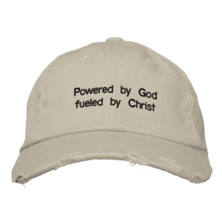 Powered by God fuelled by Christ (TM) hat