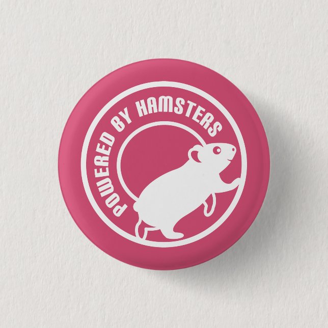 Powered by Hamsters 1 Inch Round Button (Front)