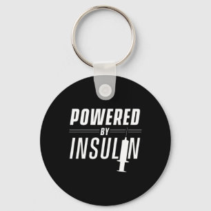 Powered By Insulin Sayings Diabetician Diabetes Aw Keychain