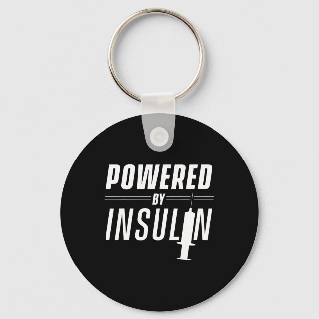 Powered By Insulin Sayings Diabetician Diabetes Aw Keychain (Front)