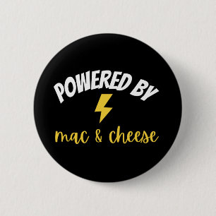 Powered By Mac and Cheese 2 Inch Round Button