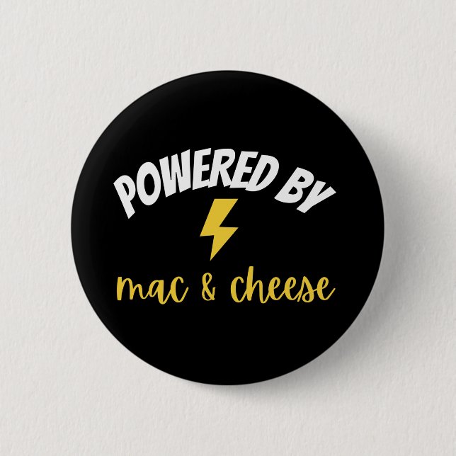 Powered By Mac and Cheese 2 Inch Round Button (Front)