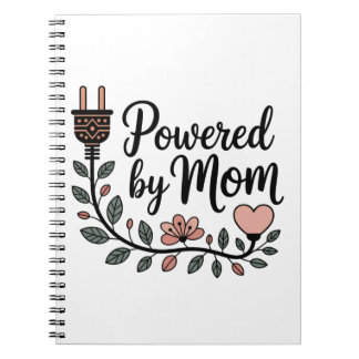 Powered By Mom Notebook