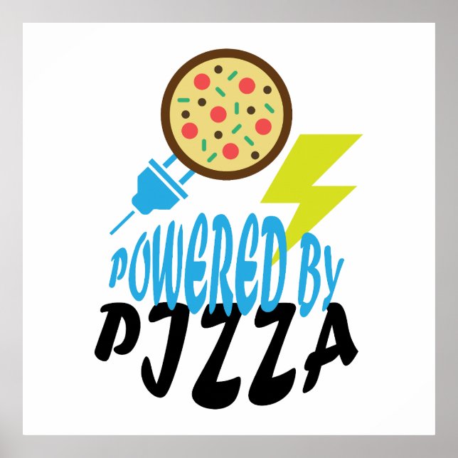 Powered by Pizza – Fun Food Lover Design Poster (Front)