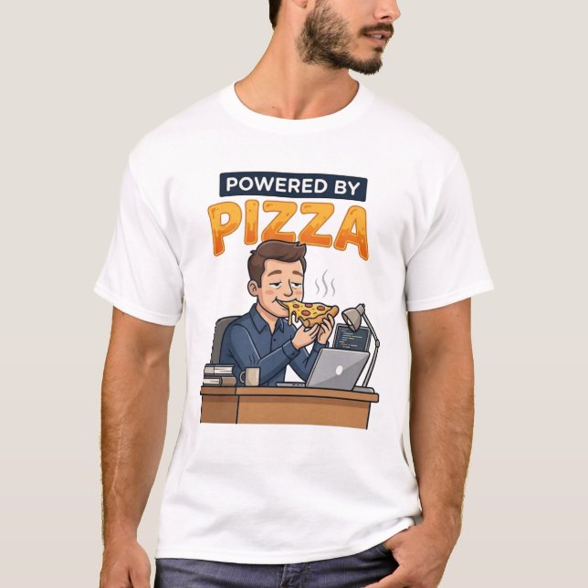 Powered by Pizza - Funny Programmer & Gamer at Wor T-Shirt (Front)