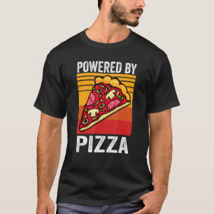 Powered By Pizza Italian Food Men Women T-Shirt