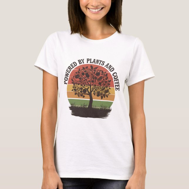 Powered by Plants and Coffee T-Shirt (Front)
