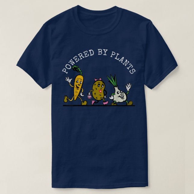 Powered By Plants Funny Vegan Motivational Vegetar T-Shirt (Design Front)