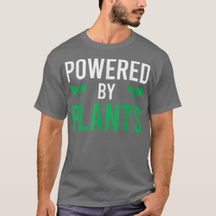 Powered By Plants Vegetarian Vegan Workout Plant P T-Shirt