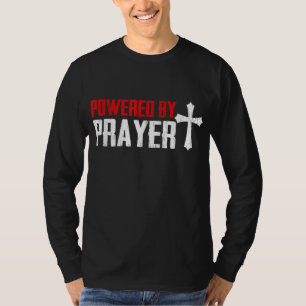Powered by Prayer Christian Religion Religious Cro T-Shirt