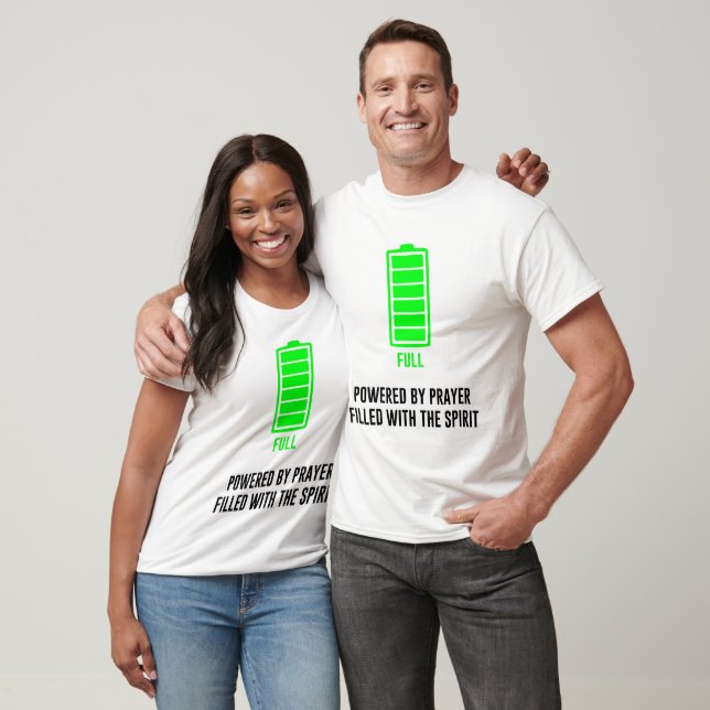 Powered by Prayer filled with the Holy Spirit T-Shirt (Unisex)