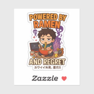 Powered by Ramen and Regret