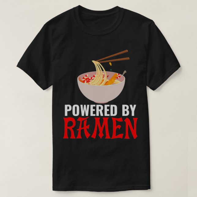 Powered By Ramen Japanese Noodles With Chopsticks  T-Shirt (Design Front)
