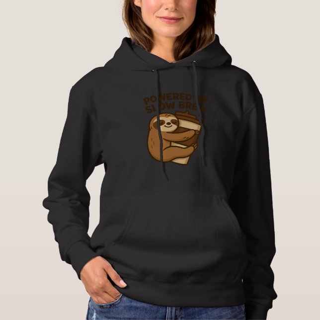 Powered By Slow Brew Funny Caffeine Lazy Sloth Cof Hoodie (Front)