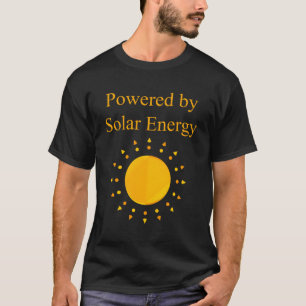 Powered By Solar Energy T-Shirt