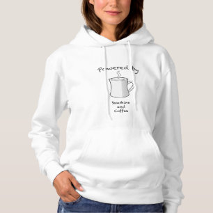Powered by Sunshine and Coffee Hoodie