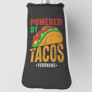 Powered By Tacos Mexican Food Lover Golf Head Cover