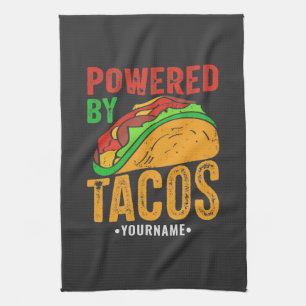 Powered By Tacos Mexican Food Lover Kitchen Towel