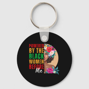 Powered By The Black Women Before Me Black History Keychain