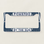 Powered By The Sun funny customizable License Plate Frame
