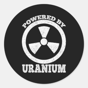 Powered By Uranium Nuclear Engineer Classic Round Sticker