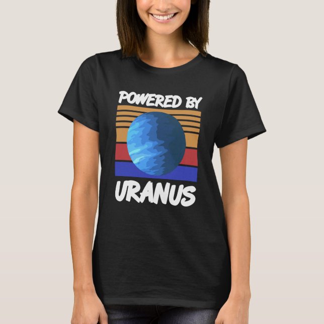 Powered By URANUS Retro Solar System Planet Design T-Shirt (Front)
