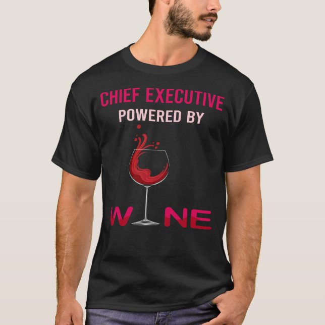 Powered By Wine Chief Executive T-Shirt (Front)
