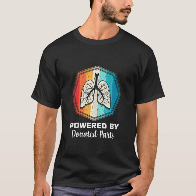 Powered Lung Transplantation Fighter Recipient Don T-Shirt (Front)