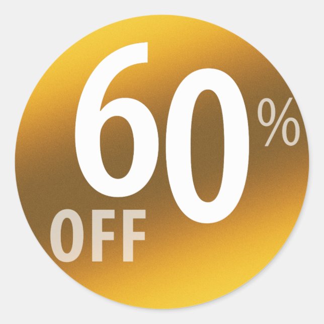Powerful 60% OFF SALE Sign | Gold Classic Round Sticker (Front)