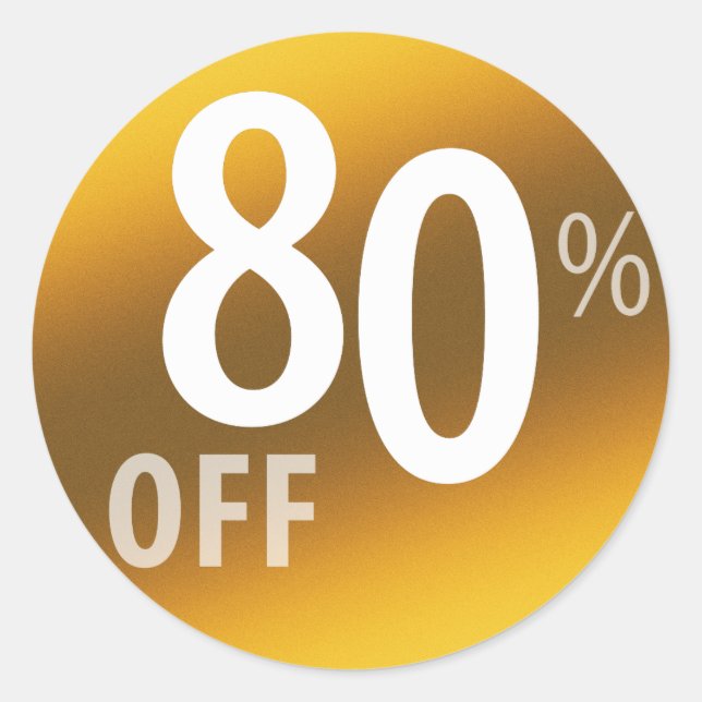 Powerful 80% OFF SALE Sign | Gold Classic Round Sticker (Front)
