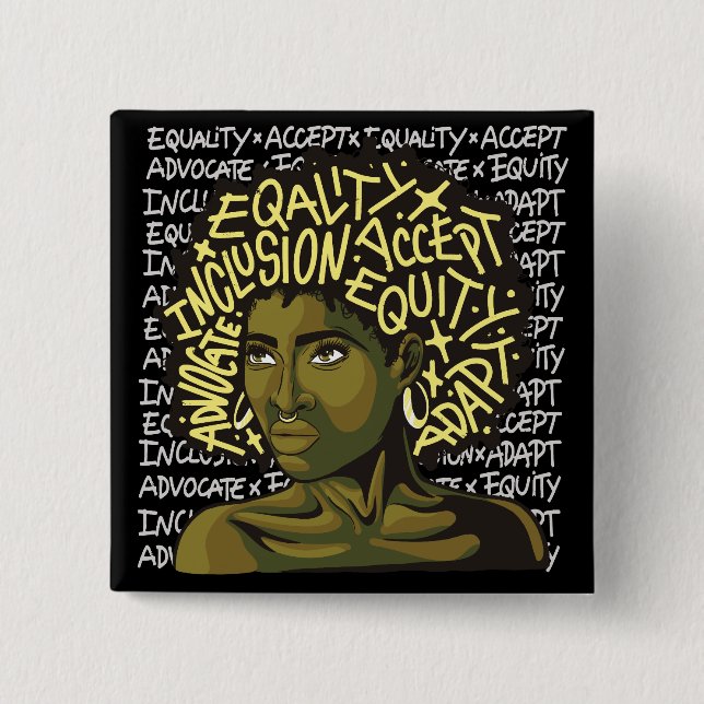 Powerful Afro Art on Equity and Inclusion  2 Inch Square Button (Front)