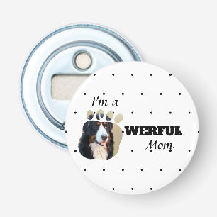 Powerful Cat / Dog Mom text paws add pet's photo Bottle Opener