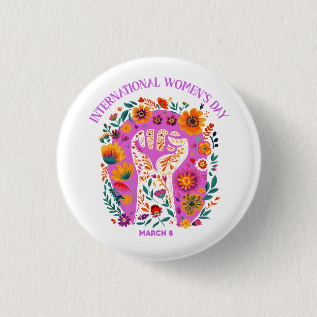 Powerful Floral Fist International Women's Day 1 Inch Round Button (Front)