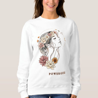 Powergirl– Floral Woman, Strength & Self Lo Sweatshirt