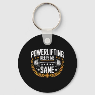 Powerlifting Keeps Me Sane Pun Gym Powerlifter  Keychain