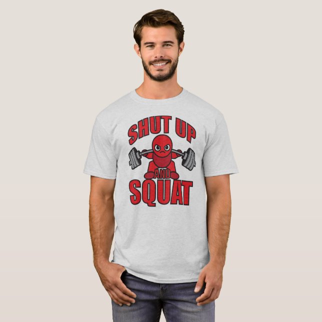 Powerlifting - Shut Up And Squat - Kawaii Leg Day T-Shirt (Front Full)