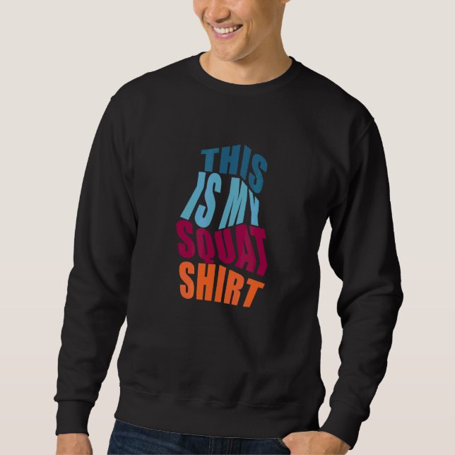 Powerlifting Squats Gym Strength Training Barbell Sweatshirt (Front)
