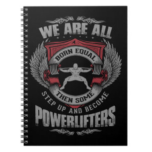 Powerlifting - STEP UP - Gym Workout Motivational Notebook